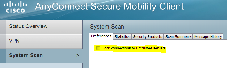 Solved: Custom Profile Settings -Block connections to untrusted servers -  Cisco Community
