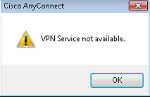 cisco anyconnect the vpn service is not available