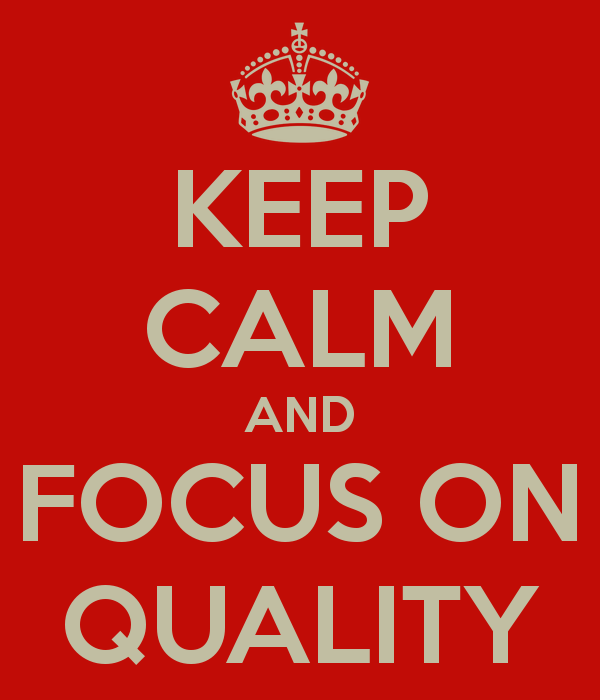 Focus on Quality