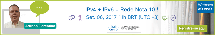 Webcast-IPV6 IPV4 Rede Nota10