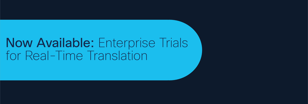 Real-Time Translations - Enterprise Trials_Article Banners.png