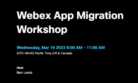 Webex App Migration Technical Deep Dive March 2022.png