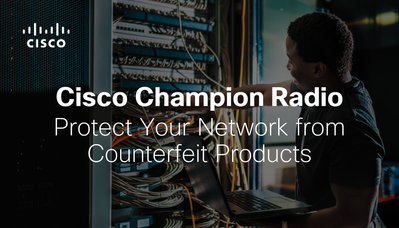 Cisco Champion Radio S9E16 Brand Protection.png