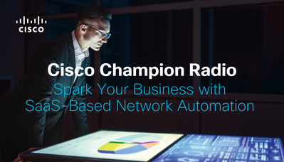 _Cisco Champion Radio S9E19 Cisco Crosswork Cloud (1).png