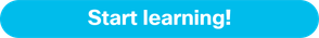 startLearning_Customers_Button_July2022-25.png startLearning_Customers_Button_July2022-25.png