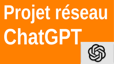 projet Infrastructure réseau avec ChatGPT en Français.png