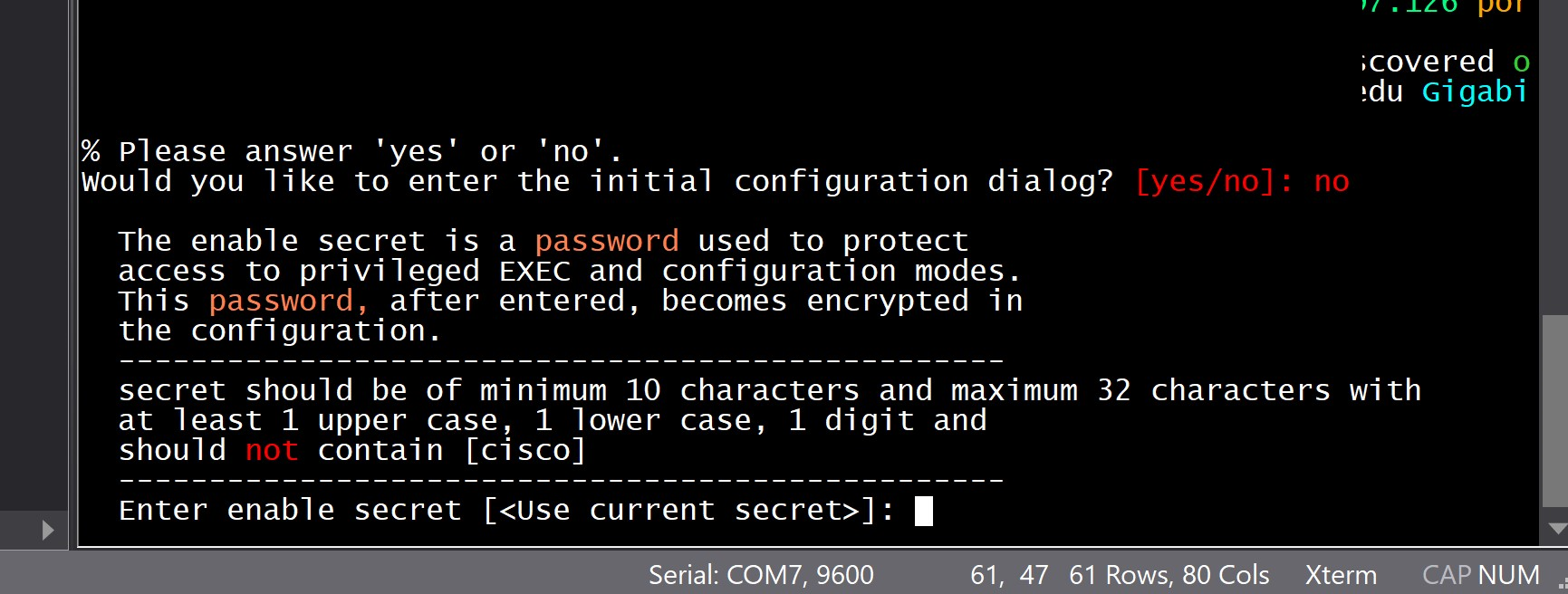 Post ZTP console enable secret requirements how to disable Cisco
