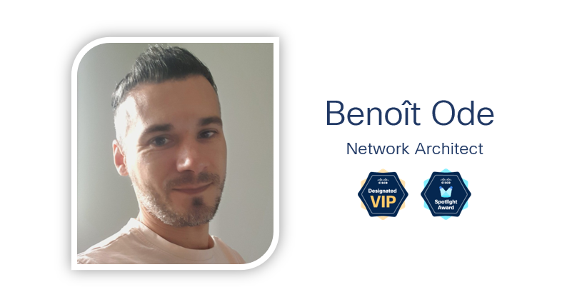 Meet Benoît Ode - Cisco Designated VIP 2024
