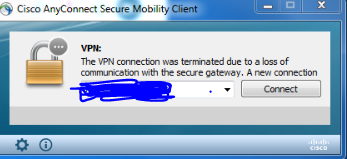 Cisco anyconnect the secure gateway has rejected the connection attempt other error
