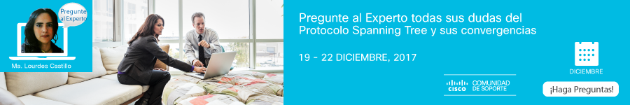 Pregunte al Experto- Protocolo Spanning Tree