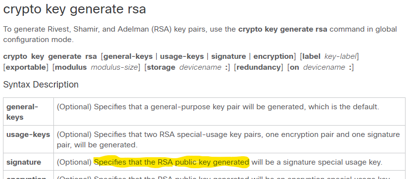 crypto key generate rsa signature command - Cisco Community