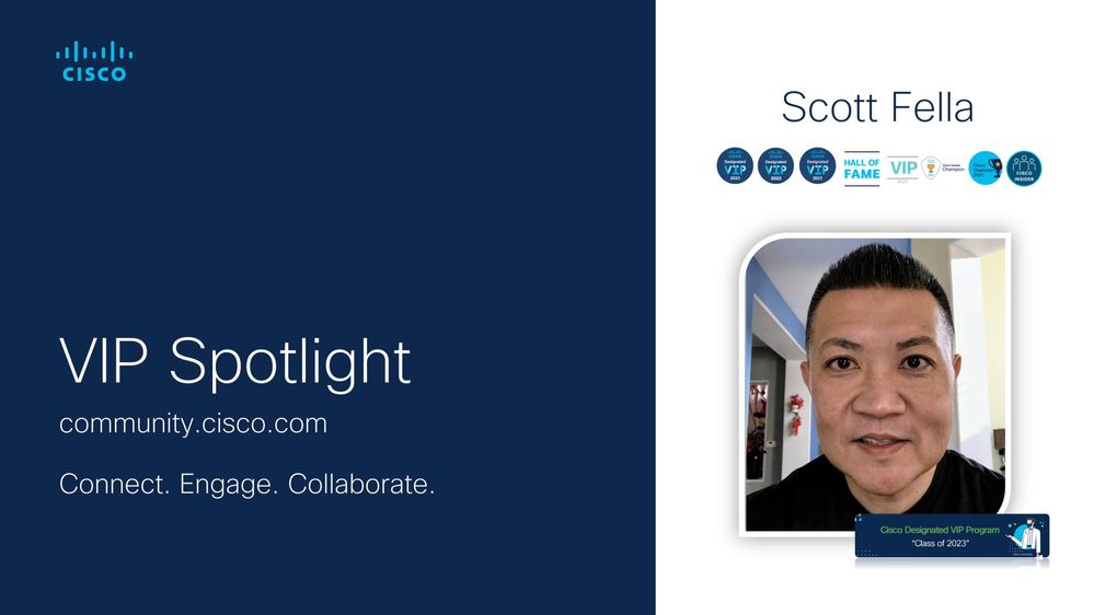 Cisco 지정 VIP이자 Hall of Fame(명예의 전당) 멤버인 Scott Fella님의 스토리를 확인해보세요!